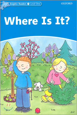 Dolphin Readers 1 : Where Is It?