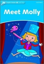 Dolphin Readers 1 : Meet Molly