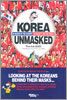 Korea Unmasked