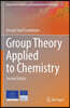 Group Theory Applied to Chemistry