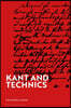 Kant and Technics: From the Critique of Pure Reason to the Opus Postumum