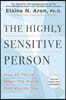 The Highly Sensitive Person