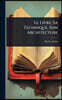 Le Livre, Sa Technique, Son Architecture