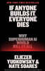 If Anyone Builds It, Everyone Dies