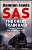 SAS The Great Train Raid