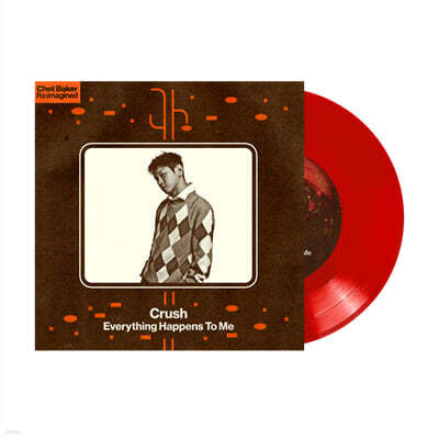 크러쉬 (Crush) - Everything Happens To Me [7인치 투명 레드 컬러 Vinyl]