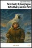 The Fur Country: Or, Seventy Degrees North Latitude by Jules Verne Part 2