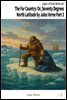 The Fur Country: Or, Seventy Degrees North Latitude by Jules Verne Part 3