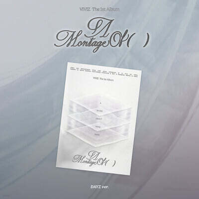 비비지 (VIVIZ) - The 1st Album ‘A Montage of ( )’ [DAYZ ver.]