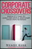 Corporate Crossovers: When it's time to leave the office and start your own business