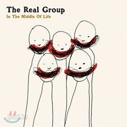 The Real Group - In The Middle Of Life