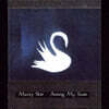 Mazzy Star (매지 스타) - 3집 Among My Swan [본 컬러 LP]