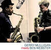 Gerry Mulligan (게리 멀리건) - Meets Ben Webster