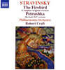 Robert Craft 스트라빈스키: 불새, 페트루슈카 (Stravinsky: The Firebird, Petrushka)