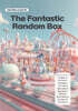 The Fantastic Random Box