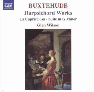 Glen Wilson 북스테후데: 하프시코드 작품집 (Buxtehude : Harpsichord Works)
