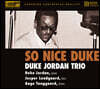 Duke Jordan Trio (듀크 조단 드리오) - So Nice Duke