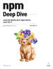 npm Deep Dive