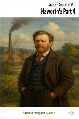Haworth's Part 4