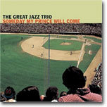 The Great Jazz Trio - Someday My Prince Will Come