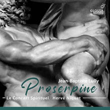 Herve Niquet 륄리: 오페라 &#39;프로세르피네&#39; (Lully: &#39;Proserpine&#39;)