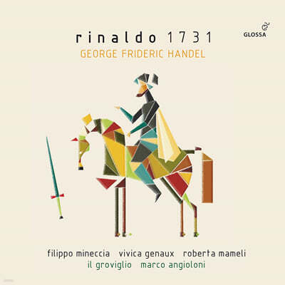 Marco Angioloni 헨델: 오페라 '리날도' 1731년 판본 (Handel: Rinaldo (1731))
