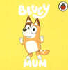 Bluey : Mum