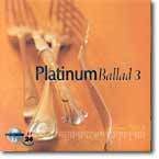 플래티넘 발라드 3 (Platinum Ballad 3)