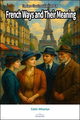 French Ways and Their Meaning