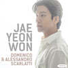 원재연 (Jae Yeon Won) - 알레산드로 스카를라티와 도메니코 스카를라티의 건반 작품 (Domenico & Alessandro Scarlatti)