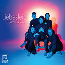 Calmus Ensemble (칼무스 앙상블) - 사랑의 슬픔 (Liebesleid)