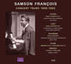 Samson Francois (상송 프랑수아) - 연주 실황 (Concert Tours 1956-1962)