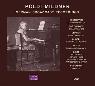 Poldi Mildner (폴디 밀드너) - 독일 방송 녹음 (German Broadcast Recordings 1933-1961)
