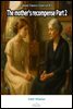 The mother's recompense Part 2