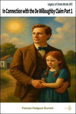 In Connection with the De Willoughby Claim Part 1