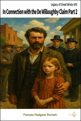 In Connection with the De Willoughby Claim Part 2