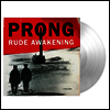 Prong - Rude Awakening (Ltd)(180g Colored LP)