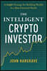 The Intelligent Crypto Investor