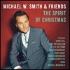 Michael W. Smith - The Spirit Of Christmas