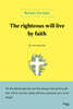 The righteous will live by faith