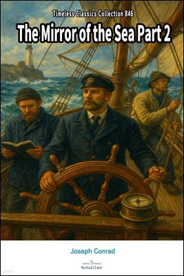 The Mirror of the Sea Part 2