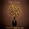 The Fray (더 프레이) - 1집 How To Save A Life