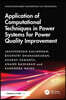 Application of Computational Techniques in Power Systems for Power Quality Improvement