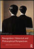 Recognition: Historical and Philosophical Perspectives