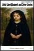 Little Saint Elizabeth and Other Stories