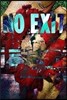 No Exit