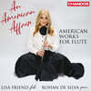Lisa Friend (리사 프렌드) - 미국의 플루트 작품집 (An American Affair)