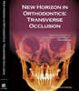 New Horizon in Orthodontics: Transverse Occlusion