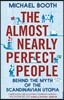 The Almost Nearly Perfect People