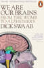 We Are Our Brains